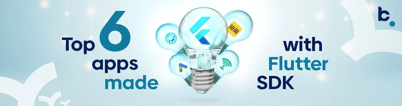 Top apps built with Flutter framework